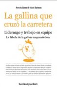 LA GALLINA QUE CRUZO LA CARRETERA di GOMEZ, MENCHU 