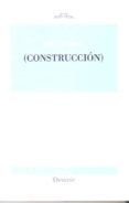 (CONSTRUCCION) di ZONA, GONZALO 