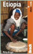 ETIOPIA 2010 (GUIAS BRADT) de BRIGGS, PHILIP 