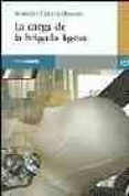 LA CARGA DE LA BRIGADA LIGERA di CALCEDO JUANES, GONZALO 