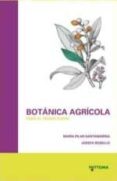 BOTANICA AGRICOLA PARA EL MEDIO RURAL di VV.AA. 