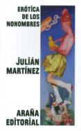 ERTICA DE LOS NOHOMBRES di MARTINEZ, JULIAN 