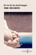 EL RO DE LAS LUCIERNAGAS di MIYAMOTO, TERU 