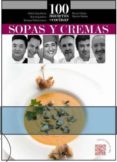 100 MANERAS DE COCINAR SOPAS Y CREMAS di VV.AA. 