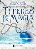 TITERES DE LA MAGIA de G. PARENTE, IRIA  M. PASCUAL, SELENE 