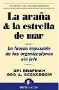 LA ARAA Y LA ESTRELLA DE MAR di BRAFMAN, ORI 