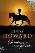 (PE) SOMBRAS EN EL CREPUSCULO de HOWARD, LINDA 