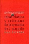 IDEAS CLASICA Y CRISTIANA DE LA ARMONIA DEL MUNDO di SPITZER, LEO 