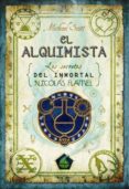 EL ALQUIMISTA I: LOS SECRETOS DEL INMORTAL NICOLAS FLAMEL de SCOTT, MICHAEL 