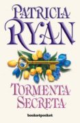 TORMENTA SECRETA di RYAN, PATRICIA 