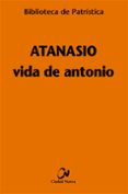 VIDA DE ANTONIO di ATANASIO, SANTO 