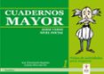 CUADERNOS MAYOR 1 (SERIE VERDE) (NIVEL INICIAL): FICHAS DE ACTIVI DADES PARA MAYORES di CHAMINADE BAUTISTA, ANA  PEREZ DEL TIO, LETICIA 