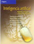 INTELIGENCIA ARTIFICIAL: MODELOS, TECNICAS Y AREAS DE APLICACION di VV.AA. 