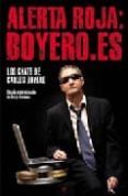 ALERTA ROJA: BOYERO.ES: LOS CHATS DE CARLOS BOYERO de BOYERO, CARLOS 