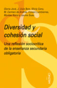 DIVERSITAD Y COHESION SOCIAL: UNA REFLEXION SOCIOCRITICA DE LA ES O de JOVE, GLORIA  BOIX, JOSEP LLUIS 