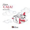 VAYA CAJA!  (EL PEQUEO NANDIBU N 8) di OBIOLS, ANNA 