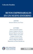 RETOS EMPRESARIALES EN UN NUEVO ENTORNO di VV.AA. 