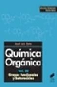 QUIMICA ORGANICA (VOL. III): GRUPOS FUNCIONALES Y HETEROCICLOS de SOTO, JOSE LUIS 