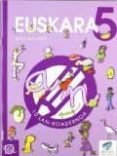 Portada de Txanela 5 - Euskara 5. Lan-koadernoa 10