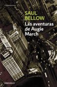 LAS AVENTURAS DE AUGIE MARCH de BELLOW, SAUL 