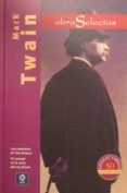 MARK TWAIN. OBRAS SELECTAS de TWAIN, MARK 