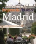 MADRID IN PICTURES (INGLES) di VV.AA. 