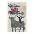 UN YANKI EN EL MADRID FRANQUISTA de BESAS, PETER 
