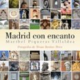 MADRID CON ENCANTO di PIQUERAS VILLALDEA, MARIBEL 