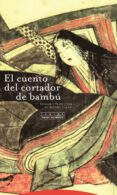 EL CUENTO DEL CORTADOR DE BAMBU (5 ED.) de TAKAGI, KAYOKO 