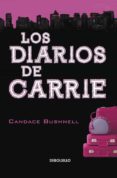 LOS DIARIOS DE CARRIE de BUSHNELL, CANDACE 