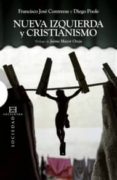 NUEVA IZQUIERDA Y CRISTIANISMO de CONTRERAS, FRANCISCO JOSE 
