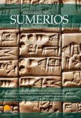 BREVE HISTORIA DE LOS SUMERIOS de MARTOS RUBIO, ANA 