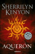 AQUERON (CAZADORES OSCUROS 15) de KENYON, SHERRILYN 