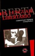 EL LENGUAJE LIBERTARIO di FERRER, CHRISTIAN 