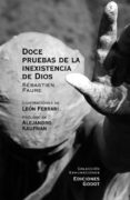 DOCE PRUEBAS DE LA INEXISTENCIA DE DIOS di FAURE, SEBASTIAN 