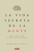 La Vida Secreta De La Mente (ebook) - Debate