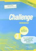 CHALLENGE 3 EJER (3 ESO) di VV.AA. 