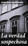 La Verdad Sospechosa (ebook)