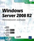 WINDOWS SERVER 2008 R2: ADMINISTRACION AVANZADA di VV.AA. 