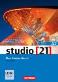 STUDIO [21] A2: LIBRO DE CURSO CON EJERCICIOS (NIVEL A2) di VV.AA. 