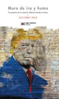 Muro De Ira Y Humo (ebook)