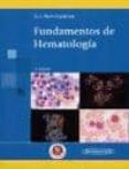 FUNDAMENTOS DE HEMATOLOGIA (4 ED.) de RUIZ ARGELLES, G.J. 