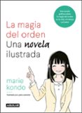 LA MAGIA DEL ORDEN: LA NOVELA de KONDO, MARIE 