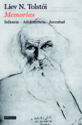 MEMORIAS: INFANCIA-ADOLESCENCIA-JUVENTUD de TOLSTOI, LEON 