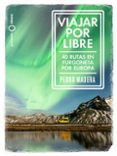 VIAJAR POR LIBRE POR EUROPA de MADERA, PEDRO 