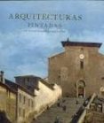 ARQUITECTURAS PINTADAS: DEL RENACIMIENTO AL SIGLO XVIII di VV.AA. 