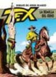 TEX: LA SEMILLA DEL ODIO de BLANCO, JESUS 