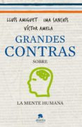 GRANDES CONTRAS SOBRE LA MENTE HUMANA de AMELA, VICTOR  SANCHIS, IMA 