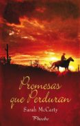 (PE) PROMESAS QUE PERDURAN de MCCARTY, SARAH 