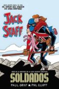 JACK STAFF N 2: SOLDADOS di GRIST, PAUL 